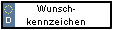 Wunsch-
kennzeichen